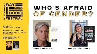 Who’s Afraid of Gender? (Judith Butler in conversation with micha cárdenas, moderated by MK Chavez)