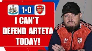 I Can't Defend Arteta Today | Newcastle 1-0 Arsenal | Match Reaction