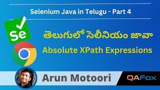 XPath Expressions - Absolute XPath Expressions in Telugu - Selenium Java - Part 4