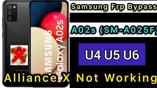 Samsung A02s (SM-A025F) U4 U5 U6 Frp Google Account Bypass Android 12 |Alliance Shield X Not Working