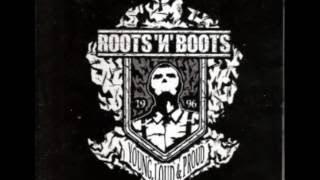 Roots N Boots Young, Loud vesves Proud (Full Album)