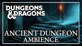 D&D DUNGEON AMBIENCE | Dungeons & Dragons RPG Old Ancient Dungeon Tabletop Roleplaying ASMR Sounds