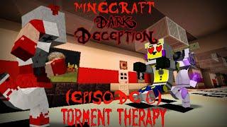 Minecraft Dark Deception [Episode 6] Torment Therapy