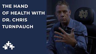 The Hand of Health by Dr. Chris Turnpaugh | Functional Medicine at Turnpaugh Health and Wellness