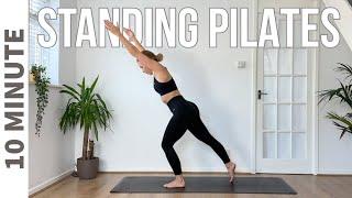 10 MIN STANDING PILATES | Full Body Workout (No equipment)