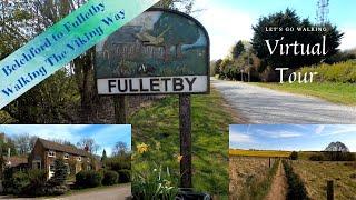 Belchford to Fulletby – Walking the Viking Way - Lincolnshire Wolds –  Nature Virtual Walking Tour