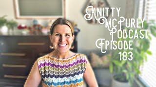 Knitty McPurly Podcast Episode 183: Where are all the yarn holsters?!