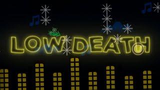 Low Death (Extreme Demon) by KrmaL | Geometry Dash