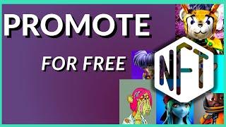 The BEST Method To Promote Your NFT’s!