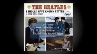 A Student Sings - I Should Have Known Better - The Beatles