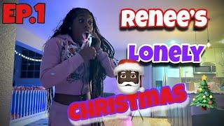 Renee’s Lonely Christmas Ep. 1