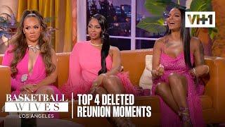 Top 4 Wildest Deleted Reunion Moments! | Basketball Wives