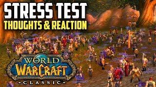 Classic WoW STRESS TEST - Thoughts & Reaction