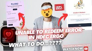 Unable to redeem error | India get moving Apple Watch offer |redemption error HDFC ergo |15000 steps