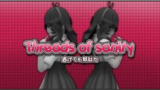 Threads of Sanity || OST based on sanity & Low sanity effects || Mobile Yangire Simulator Game