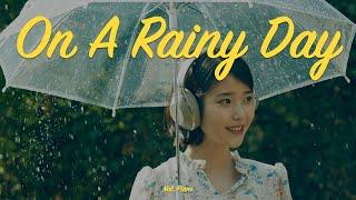 [Playlist] On A Rainy Day Piano Cover Compilation ㅣ(8Hours)