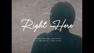 Luh Wvn - ຢູ່ບ່ອນນີ້ (Right here) (Official Visualizer)