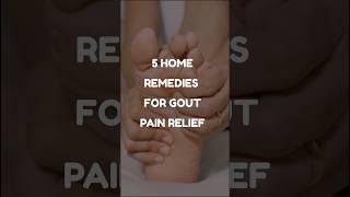 ️ 5 Fast Pain Relief Remedies For Gout that you can not miss | Gout Pain Relief #painrelief