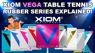 Xiom Vega Table Tennis Rubber Series Explained - What Are The Differences & Which Is Right For You?