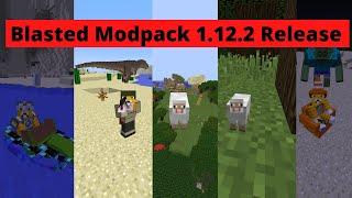 I MADE A MODPACK The Blasted Modpack 1 12 2 Release