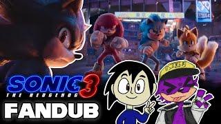 Sonic Movie 3 Exclusive Clip Fandub (Ft. SonicFanon1)