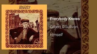 Gilbert O'Sullivan - Everybody Knows (Official Audio)