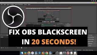 Fix Your OBS Black screen In 20 Seconds