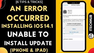 Unable To Install iOS 14.1 Update - An Error Occurred Installing iOS 14.1