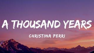 Christina Perri - A Thousand Years (Lyrics)