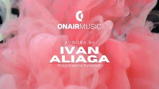 ON AIR MUSIC | Sessions #001 | Ivan Aliaga "Aurora"