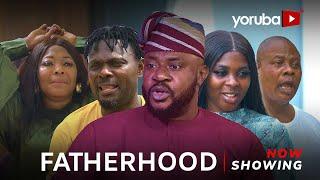 Fatherhood Latest Yoruba Movie 2024 Drama | Odunlade Adekola | Joke Ajadi| Kunle Afod | Yinka Quadri