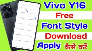 How To Vivo Y16 Free Font Style Download And Apply ll How To Change Font Style Vivo Y16