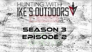 Hunting with Ike's Outdoors: Season 3 Coyote Kill