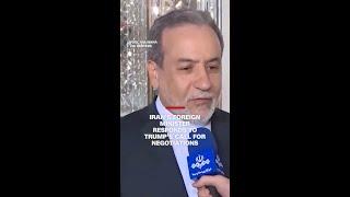 Iran’s foreign minister responds to Trump’s call for negotiations