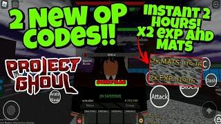 [Project Ghoul] 2 New OP Codes!! + 2 Hours Exp And Materials!! ( March )