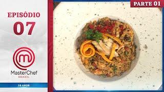 EP. 07 - 1/5: ARROZ, PEITO DE FRANGO E TORTILHAS (09/07/24) | TEMP. 11 | MASTERCHEF BRASIL