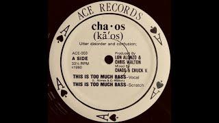 Miami Bass Music - Cha'os - Too Much Bass