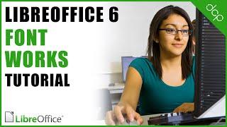 Font Works - Libre Office Writer Tutorial - [ Word Art Tutorial ]