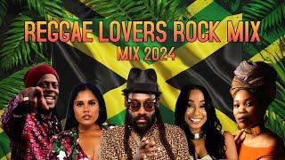 REGGAE LOVERS ROCK MIX 2024 INTERNATIONAL |CHANGES RIDDIM| BUSY SIGNAL. ALAINE.DENYQUE. RICHIE SPICE