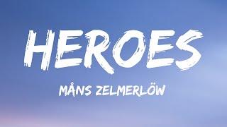 Måns Zelmerlöw - Heroes (Lyrics) Sweden  Eurovision Winner 2015