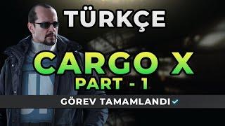 CARGO X PART 1 - PEACEKEEPER TÜRKÇE Escape from Tarkov Görevi