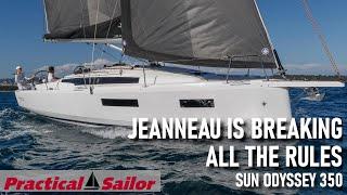 Jeanneau's New Rule Breaking Sailboat - Sun Odyssey 350 Boat Review