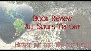 Book Review All Souls Trilogy