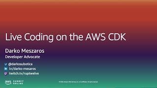 I Want to Read and Write Code - Live Coding on the AWS CDK (Level 400)