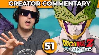 Dragonball Z Abridged Creator Commentary | Episode 51