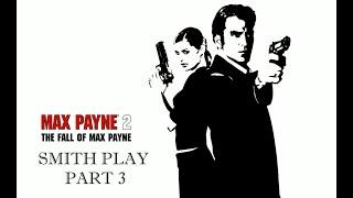 Max Payne 2: The Fall Of Max Payne Прохождение ► Максимальный риск ►#3