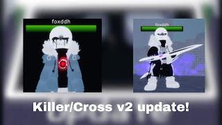 Undertale Crazy Timeline Killer/Cross V2 update