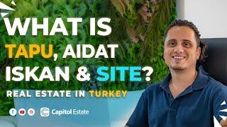 What is TAPU, AYDAT, ISKAN & SITE? Real Estate terms you must know in TURKEY.