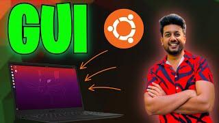 How to Install a Full Desktop (GUI) on Ubuntu Server