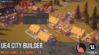 UE4 City builder - Episode 7 Meeki Games Dev Diary